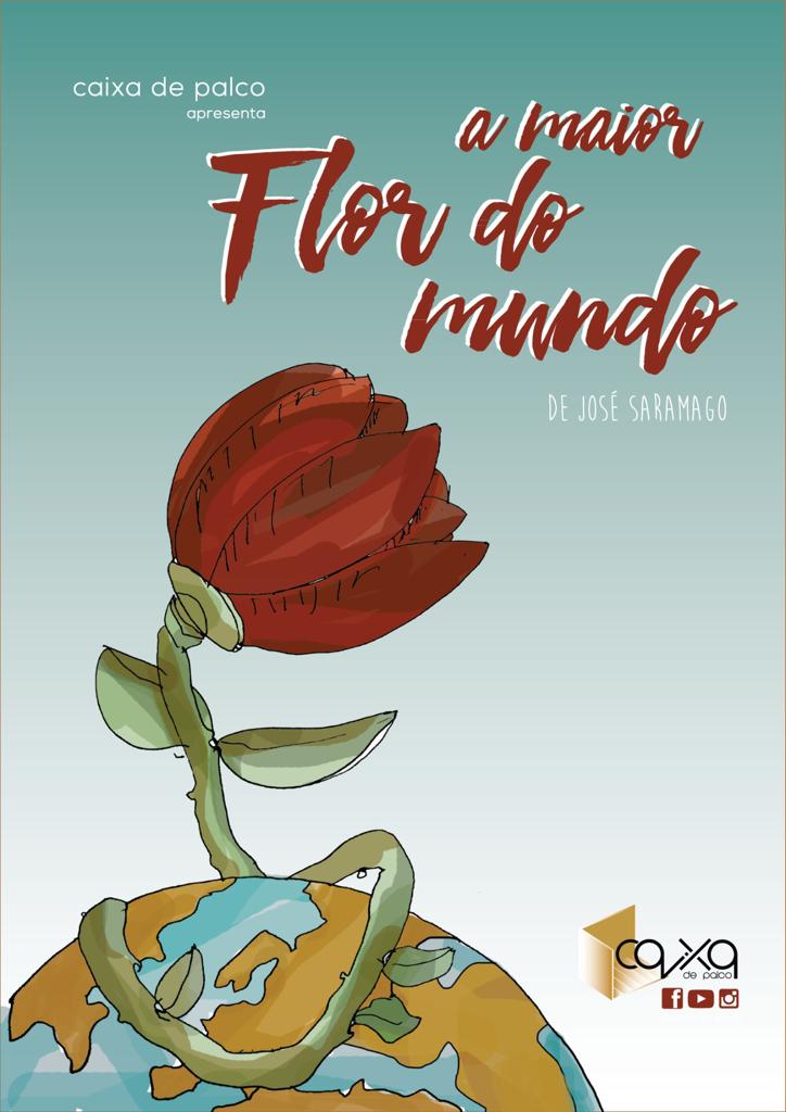 A Maior Flor do Mundo, de José Saramago em cena